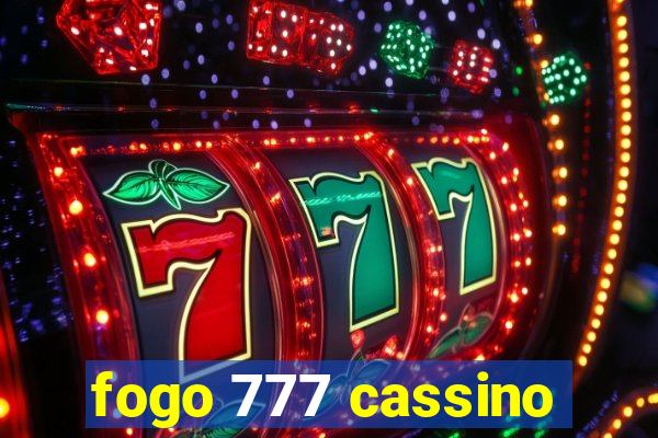 fogo 777 cassino